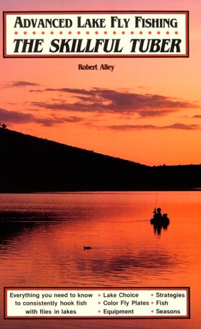 Beispielbild fr Advanced Lake Fly Fishing: The Skillful Tuber zum Verkauf von ThriftBooks-Atlanta