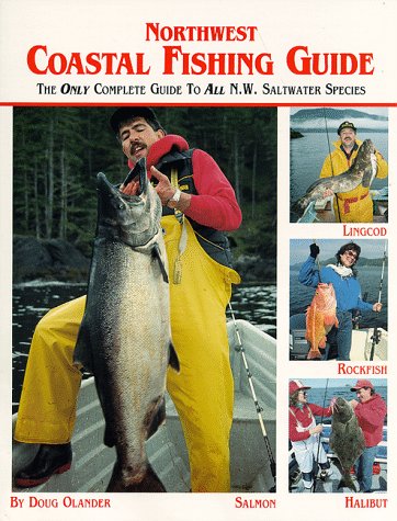 9780936608990: Northwest Coastal Fishing Guide