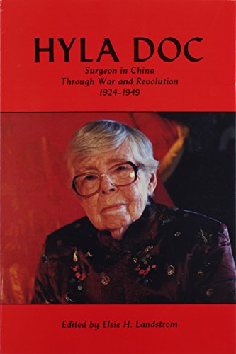 9780936609195: Hyla Doc: Surgeon in China Through War and Revolution 1924-1949