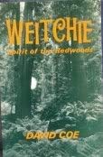 Weitchie : Spirit of the Redwoods.