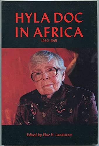 Imagen de archivo de Hyla Doc in Africa, 1950-1961 a la venta por Once Upon A Time Books