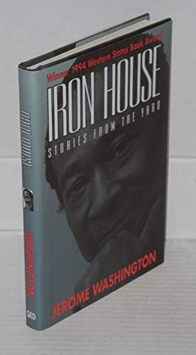 Imagen de archivo de Iron House: Stories from the Yard a la venta por HPB-Ruby