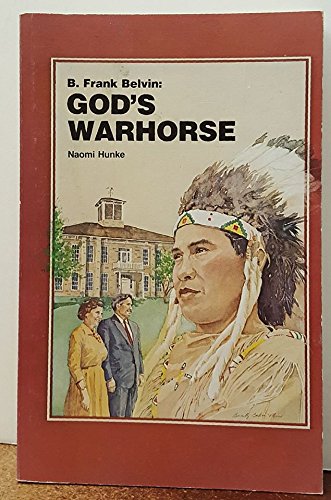 Stock image for B. Frank Belvin: God's warhorse for sale by Front Cover Books