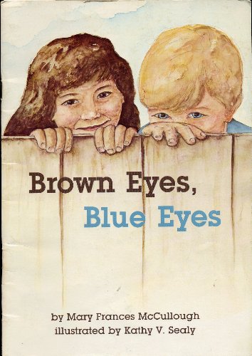 Beispielbild fr Brown Eyes, Blue Eyes zum Verkauf von ThriftBooks-Atlanta