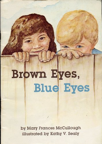 Stock image for Brown Eyes, Blue Eyes for sale by ThriftBooks-Atlanta