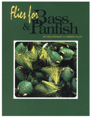 Beispielbild fr FLIES FOR BASS & PANFISH. By Dick Stewart and Farrow Allen. zum Verkauf von Coch-y-Bonddu Books Ltd