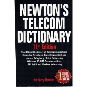 Beispielbild fr Newton's Telecom Dictionary zum Verkauf von ThriftBooks-Dallas