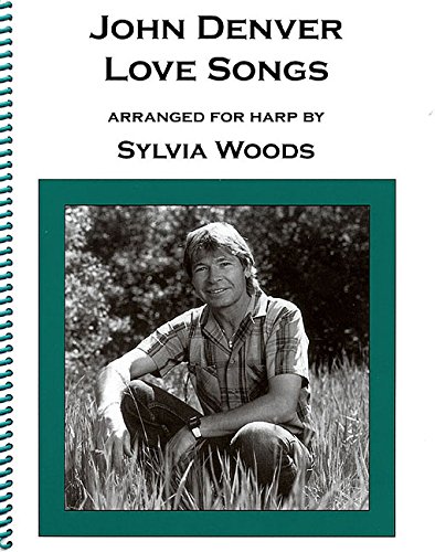 Stock image for John Denver - Love Songs: Arranged for Harp by Sylvia Woods for sale by Front Cover Books