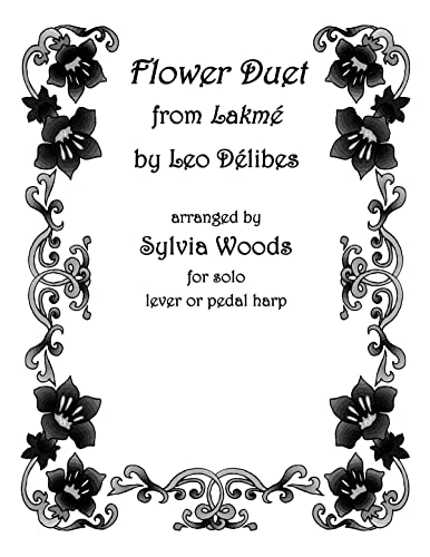 9780936661414: Flower Duet from Lakmeu: Arranged By Sylvia Woods For Solo Lever or Pedal Harp