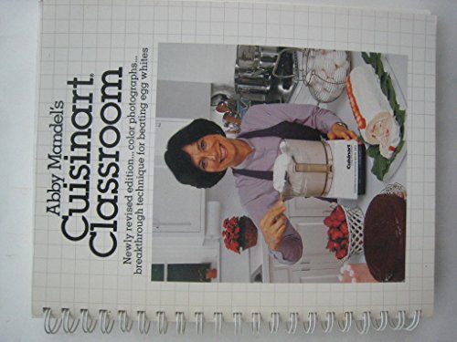 Imagen de archivo de Abby Mandel's Cuisinart Classroom a la venta por Better World Books: West