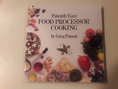 Beispielbild fr Patently Easy Food Processor Cooking zum Verkauf von Books Do Furnish A Room