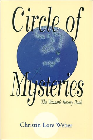 Stock image for Circle of Mysteries: The Women's Rosary Book for sale by HPB-Emerald