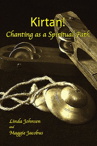 Imagen de archivo de Kirtan!: Chanting As a Spiritual Path a la venta por SecondSale