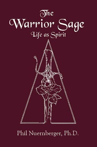 Stock image for The Warrior Sage: Life As Spirit for sale by SecondSale