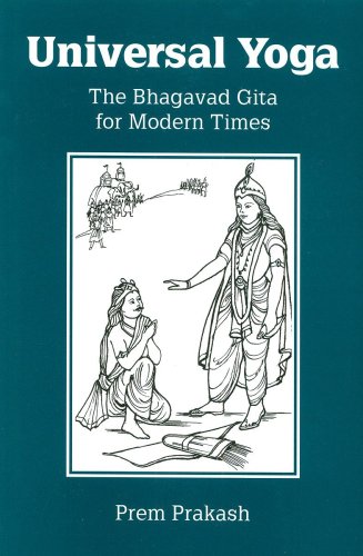 Stock image for Universal Yoga: The Bhagavad Gita for Modern Times for sale by GF Books, Inc.