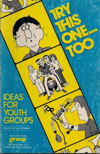 Beispielbild fr Try This One.Too: Ideas for Youth Groups zum Verkauf von Wonder Book