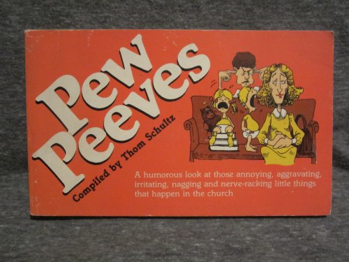 Stock image for Pew Peeves for sale by Better World Books