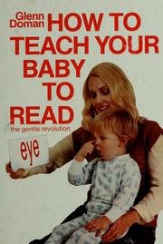 Imagen de archivo de How to Teach Your Baby to Read a la venta por HPB Inc.