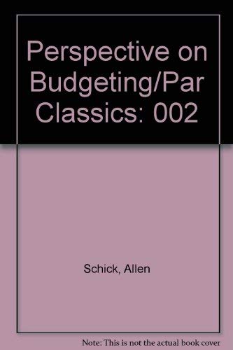 Stock image for Perspective on Budgeting/Par Classics (PAR classics series) for sale by Wonder Book