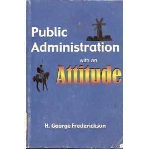 Beispielbild fr Public Administration with an Attitude zum Verkauf von ThriftBooks-Dallas