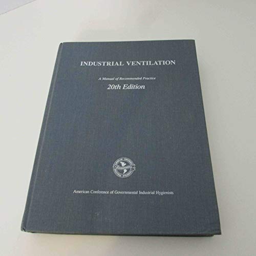 Beispielbild fr Industrial Ventilation: A Manual of Recommended Practice, 1988 zum Verkauf von The Book Spot