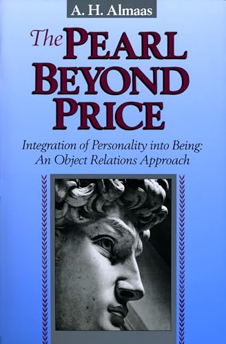 Imagen de archivo de The Pearl Beyond Price: Integration of Personality into Being: An Object Relations Approach (Diamond Mind Series, No. 2) a la venta por BooksRun