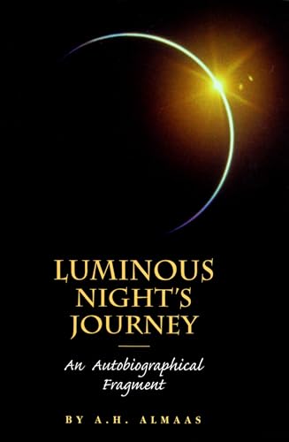 LUMINOUS NIGHT'S JOURNEY, AN AUTOBIOGRAPHICAL FRAGMENT- - - signed- - - -