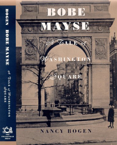 Imagen de archivo de Bobe Mayse: A Tale of Washington Square a la venta por Housing Works Online Bookstore