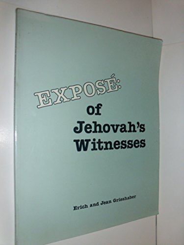 Imagen de archivo de Expose of Jehovahs Witnesses a la venta por ThriftBooks-Dallas