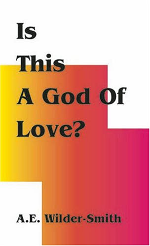 Stock image for Is This a God of Love? for sale by Front Cover Books