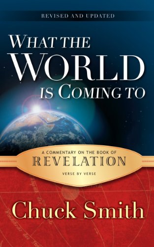 Stock image for Revelation Commentary: What the World is Coming To for sale by Dream Books Co.