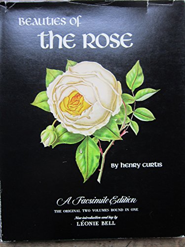 Beauties of the Rose