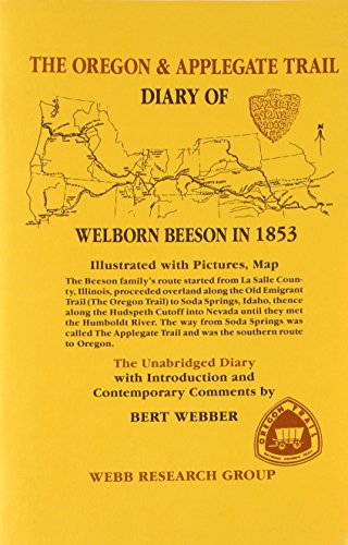 Imagen de archivo de Oregon & Applegate Trail: Diary of Welborn Neeson in 1853 a la venta por Burke's Books