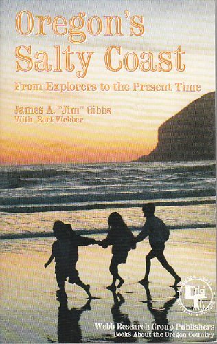 9780936738826: Oregon's Salty Coast: From Explorers to the Present Time