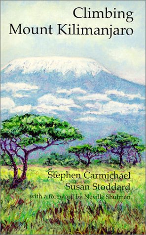 9780936741123: Climbing Mount Kilimanjaro