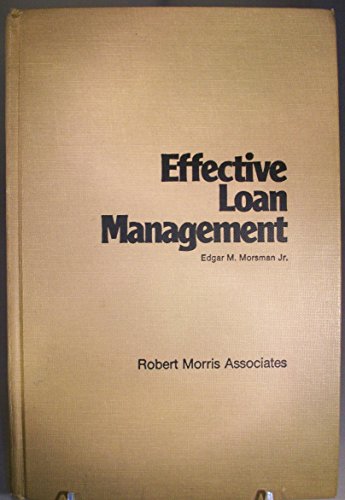 9780936742069: Effective Loan Management