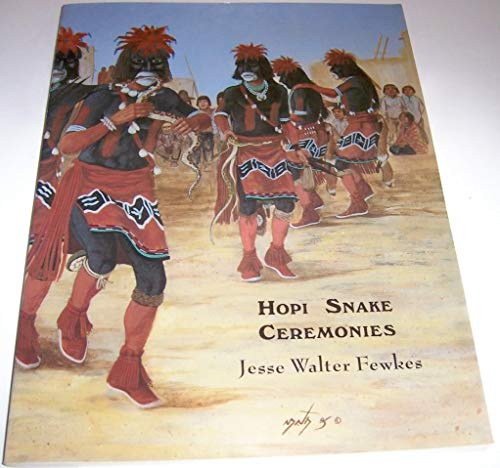 Stock image for Hopi Snake Ceremonies, an Eyewitness Account for sale by Better World Books