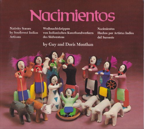 Stock image for Nacimientos : Nativity Scenes by Southwest Indian Artisans for sale by Better World Books