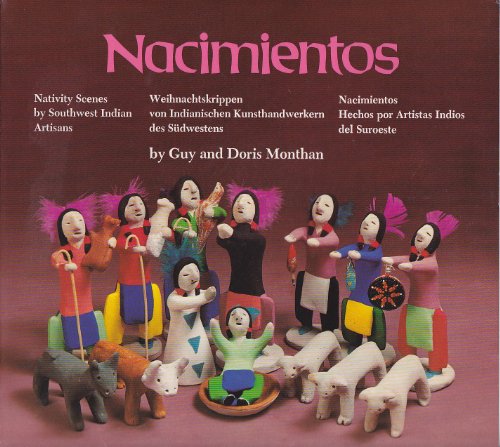 Stock image for Nacimientos: Nativity Scenes by Southwest Indian Artisans (English, German and Spanish Edition) for sale by HPB-Diamond