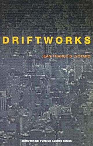 9780936756042: Driftworks (Semiotext(e) / Foreign Agents)