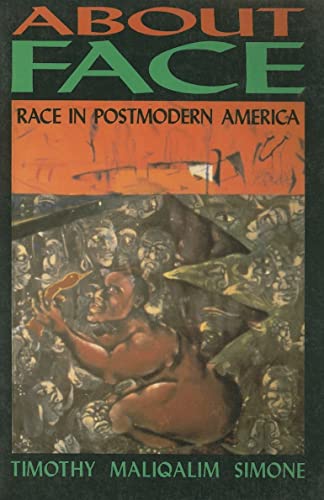 Beispielbild für About Face: Race in Postmodern America zum Verkauf von WorldofBooks