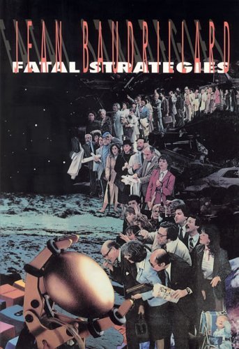 9780936756509: Fatal Strategies
