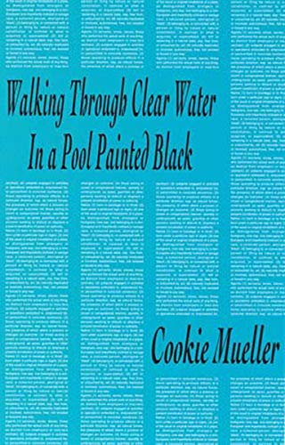 9780936756615: Walking Through Clear Water in a Pool Painted Black (Semiotext(e) / Native Agents)