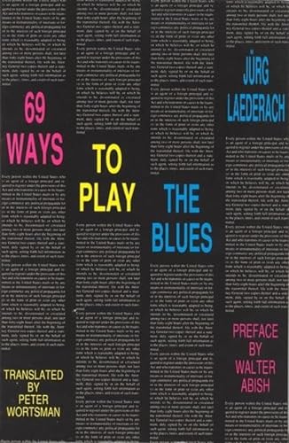 9780936756622: 69 Ways to Play the Blues (Semiotext(e) / Foreign Agents)