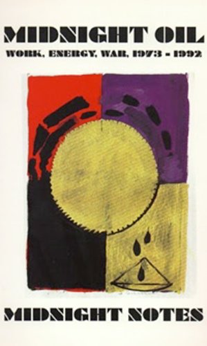 Beispielbild für Midnight Oil: Work, Energy, War, 1973-1992 zum Verkauf von HPB-Red
