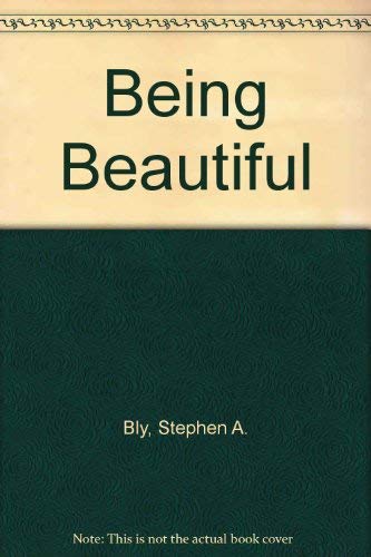 9780936758206: Being Beautiful