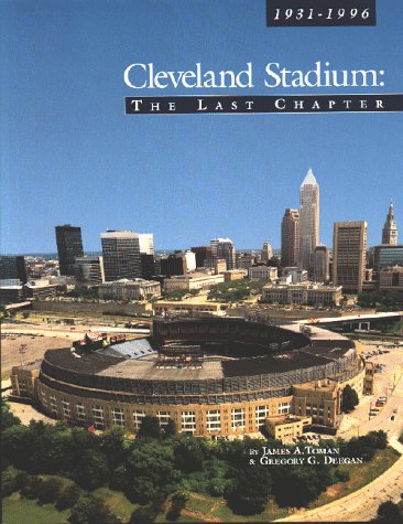 9780936760100: Cleveland Stadium: The Last Chapter