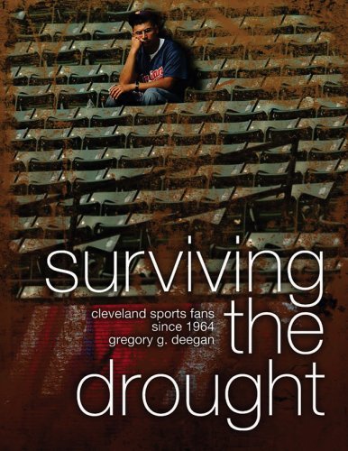 Stock image for Surviving the Drought: Cleveland Sports Fans Since 1964 for sale by Books From California