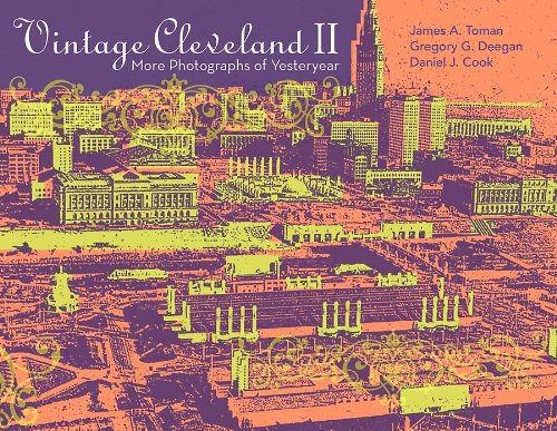 Stock image for Vintage Cleveland II: More Photographs of Yesteryear for sale by HPB-Emerald