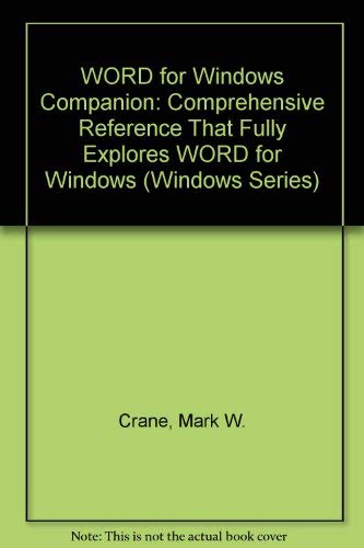Word for Windows Companion (9780936767154) by Crane, Mark W.; Watkins, Linda